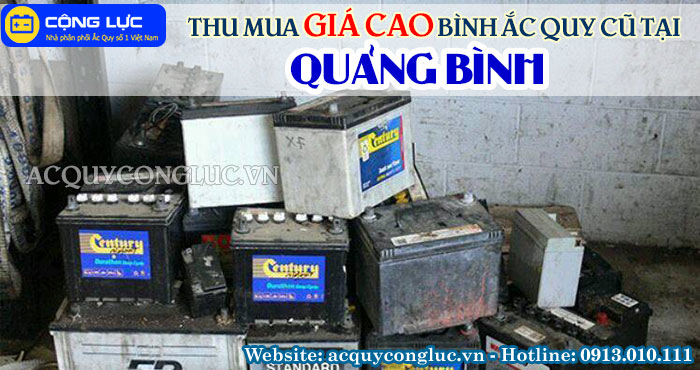 dịch vụ thu mua giá cao bình ắc quy cũ tại quảng bình