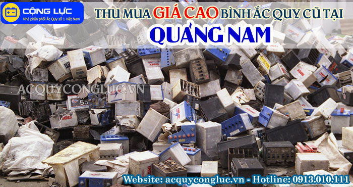 dịch vụ thu mua giá cao bình ắc quy cũ tại quảng nam