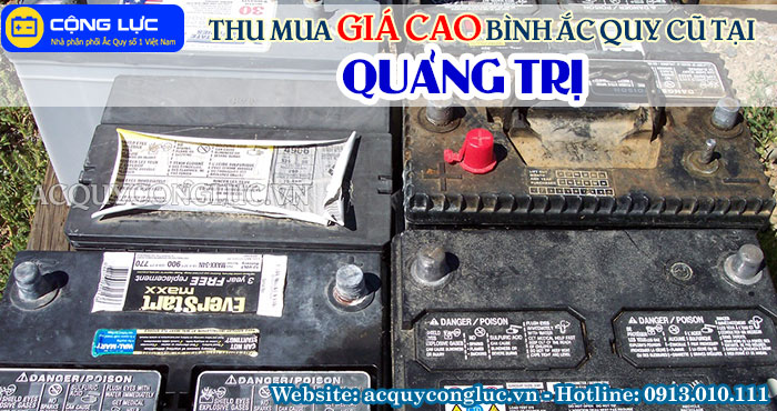 dịch vụ thu mua giá cao bình ắc quy cũ tại quảng trị