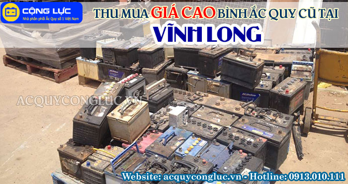 dịch vụ thu mua giá cao bình ắc quy cũ tại vĩnh long