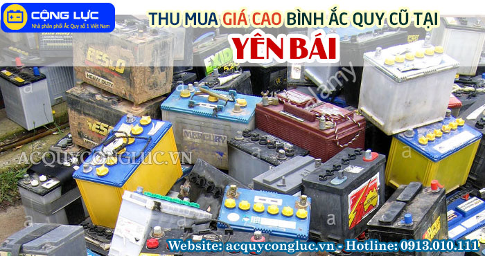 thu mua giá cao bình ắc quy cũ tại yên bái