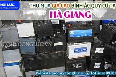 Thu Mua Giá Cao Bình Ắc quy Cũ Tại Hà Giang