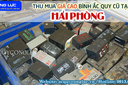 Thu Mua Giá Cao Bình Ắc quy Cũ Tại Hải Phòng