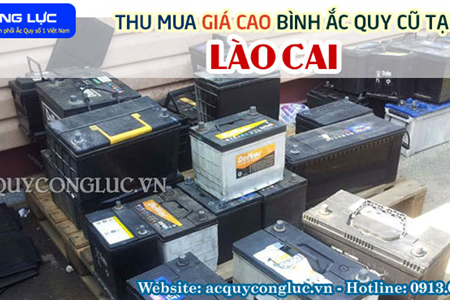 Thu Mua Giá Cao Bình Ắc quy Cũ Tại Lào Cai