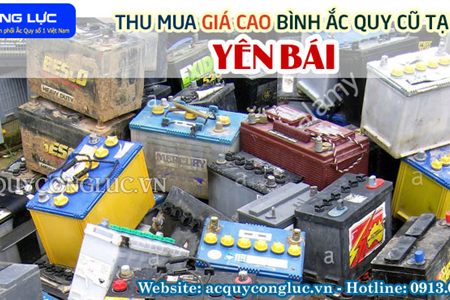 Thu Mua Giá Cao Bình Ắc quy Cũ Tại Yên Bái