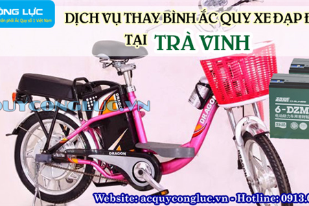 Dịch Vụ Thay Bình Ắc Quy Xe Đạp Điện Tại Trà Vinh Giá Rẻ