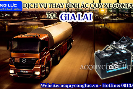 Dịch Vụ Thay Bình Ắc Quy Xe Container Tại Gia Lai Chất Lượng