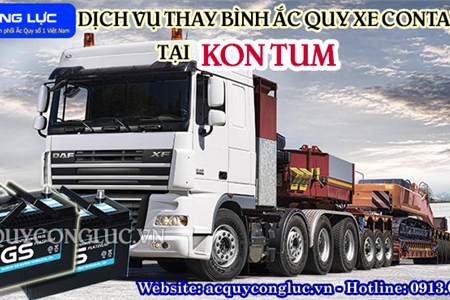 Dịch Vụ Thay Bình Ắc Quy Xe Container Tại Kon Tum Uy Tín