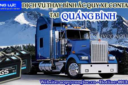 Dịch Vụ Thay Bình Ắc Quy Xe Container Tại Quảng Bình Tốt Nhất