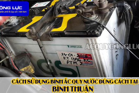 Cách Sử Dụng Bình Ắc Quy Nước Đúng Cách Tại Bình Thuận