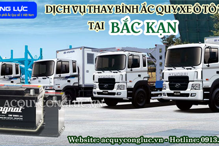 Dịch Vụ Thay Bình Ắc Quy Xe Ô Tô Tải Tại Bắc Kạn