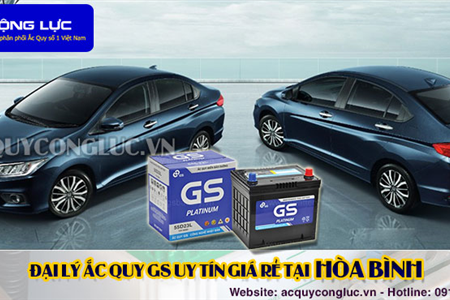 Đại Lý Ắc Quy GS Uy Tín Giá Rẻ Tại Hòa Bình