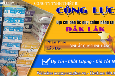 Địa Chỉ Bán Ắc Quy Chính Hãng Tại Đắk Lắk