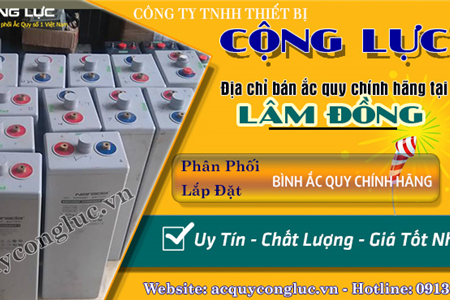 Địa Chỉ Bán Ắc Quy Chính Hãng Tại Lâm Đồng