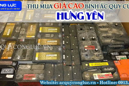 Thu Mua Giá Cao Bình Ắc quy Cũ Tại Hưng Yên