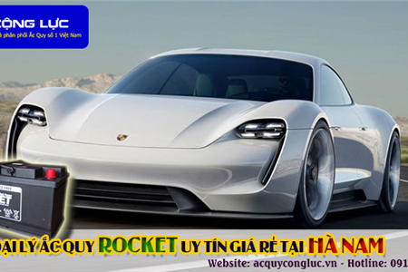 Đại Lý Ắc Quy Rocket Uy Tín Giá Rẻ Tại Hà Nam