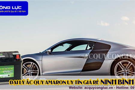 Đại Lý Ắc Quy Amaron Chính Hãng Giá Rẻ Tại Ninh Bình