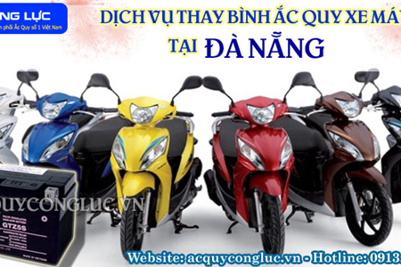 Dịch Vụ Thay Bình Ắc Quy Xe Máy Tại Đà Nẵng