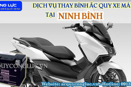 Dịch Vụ Thay Bình Ắc Quy Xe Máy Tại Ninh Bình