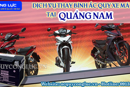 Dịch Vụ Thay Bình Ắc Quy Xe Máy Tại Quảng Nam