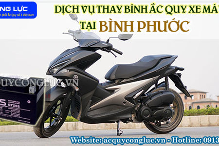 Dịch Vụ Thay Bình Ắc Quy Xe Máy Tại Bình Phước