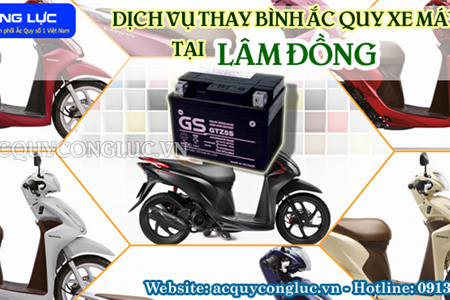 Dịch Vụ Thay Bình Ắc Quy Xe Máy Tại Lâm Đồng