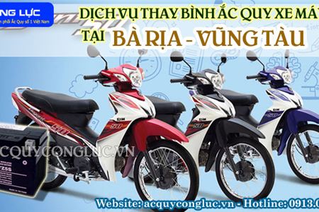 Dịch Vụ Thay Bình Ắc Quy Xe Máy Tại Bà Rịa - Vũng Tàu