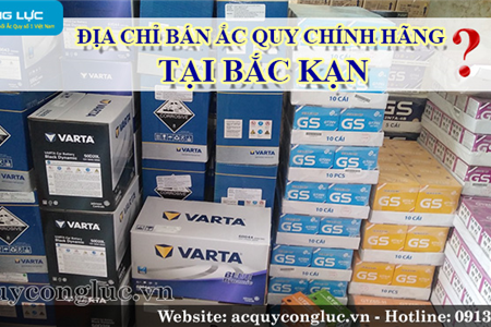 Địa Chỉ Bán Ắc Quy Chính Hãng Tại Bắc Kạn