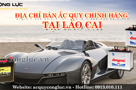 Địa Chỉ Bán Ắc Quy Chính Hãng Tại Lào Cai