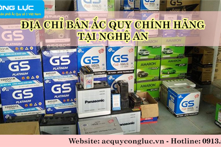 Địa Chỉ Bán Ắc Quy Chính Hãng Tại Nghệ An