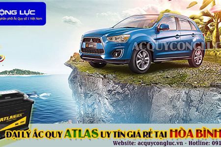 Đại Lý Ắc Quy Atlas Uy Tín Giá Rẻ Tại Hòa Bình