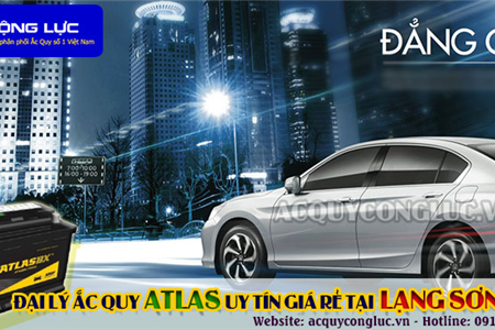 Đại Lý Ắc Quy Atlas Uy Tín Giá Rẻ Tại Lạng Sơn