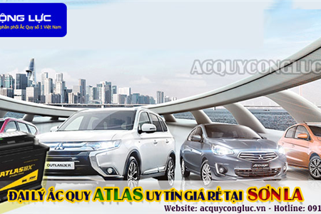 Đại Lý Ắc Quy Atlas Uy Tín Giá Rẻ Tại Sơn La