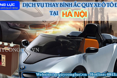 Dịch Vụ Thay Bình Ắc Quy Xe Ô Tô Điện Tại Hà Nội