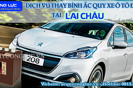 Dịch Vụ Thay Bình Ắc Quy Xe Ô Tô Điện Tại Lai Châu