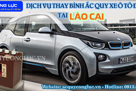 Dịch Vụ Thay Bình Ắc Quy Xe Ô Tô Điện Tại Lào Cai