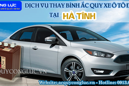 Dịch Vụ Thay Bình Ắc Quy Xe Ô Tô Điện Tại Hà Tĩnh