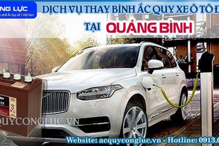 Dịch Vụ Thay Bình Ắc Quy Xe Ô Tô Điện Tại Quảng Bình