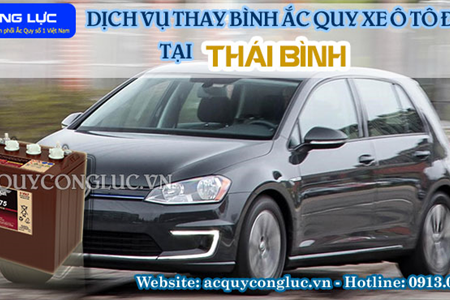 Dịch Vụ Thay Bình Ắc Quy Xe Ô Tô Điện Tại Thái Bình