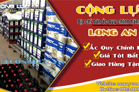 Địa Chỉ Bán Ắc Quy Chính Hãng Tại Long An