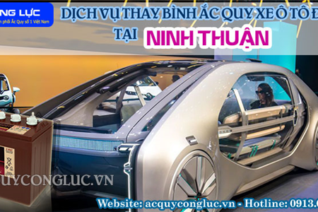 Dịch Vụ Thay Bình Ắc Quy Xe Ô Tô Điện Tại Ninh Thuận