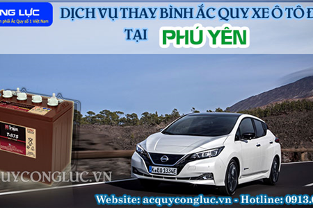 Dịch Vụ Thay Bình Ắc Quy Xe Ô Tô Điện Tại Phú Yên