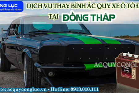 Dịch Vụ Thay Bình Ắc Quy Xe Ô Tô Điện Tại Đồng Tháp