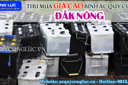 Thu Mua Giá Cao Bình Ắc quy Cũ Tại Đắk Nông