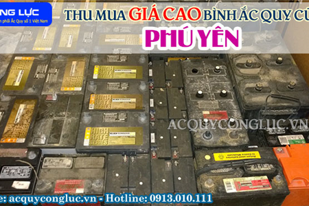 Thu Mua Giá Cao Bình Ắc quy Cũ Tại Phú Yên