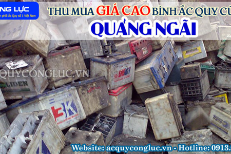 Thu Mua Giá Cao Bình Ắc quy Cũ Tại Quảng Ngãi