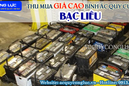 Thu Mua Giá Cao Bình Ắc quy Cũ Tại Bạc Liêu