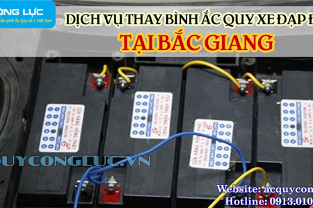 Dịch Vụ Thay Bình Ắc Quy Xe Đạp Điện Tại Bắc Giang Uy Tín