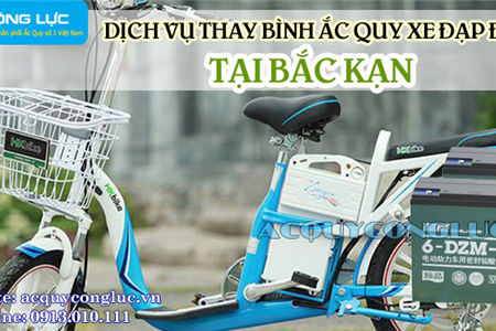 Dịch Vụ Thay Bình Ắc Quy Xe Đạp Điện Tại Bắc Kạn Tốt Nhất