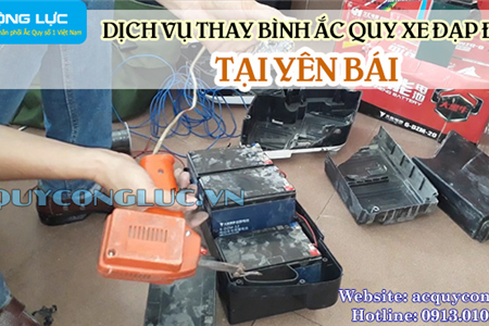 Dịch Vụ Thay Bình Ắc Quy Xe Đạp Điện Tại Yên Bái Chất Lượng Nhất